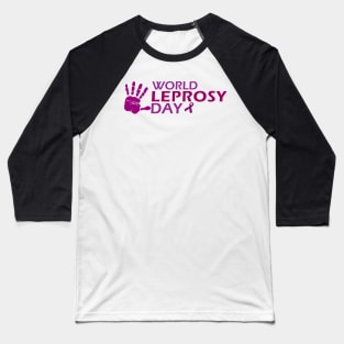 World Leprosy Day Symbolic Hand Print Baseball T-Shirt